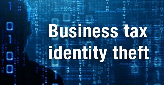 Businesses tax identity theft