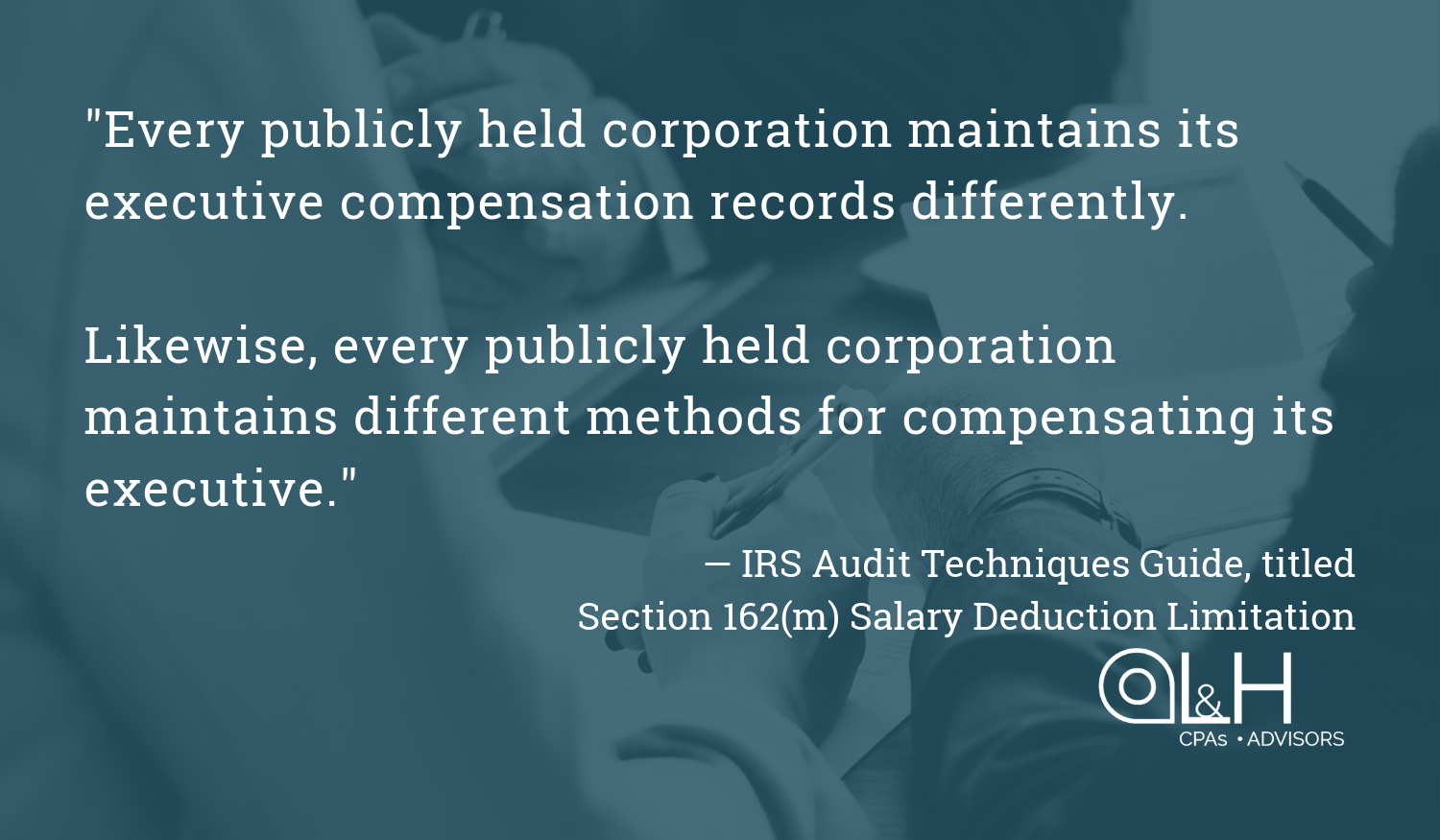 Executive Compensation: What Are IRS Auditors Looking For?